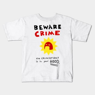 Crimson Bolt - Beware Crime Kids T-Shirt